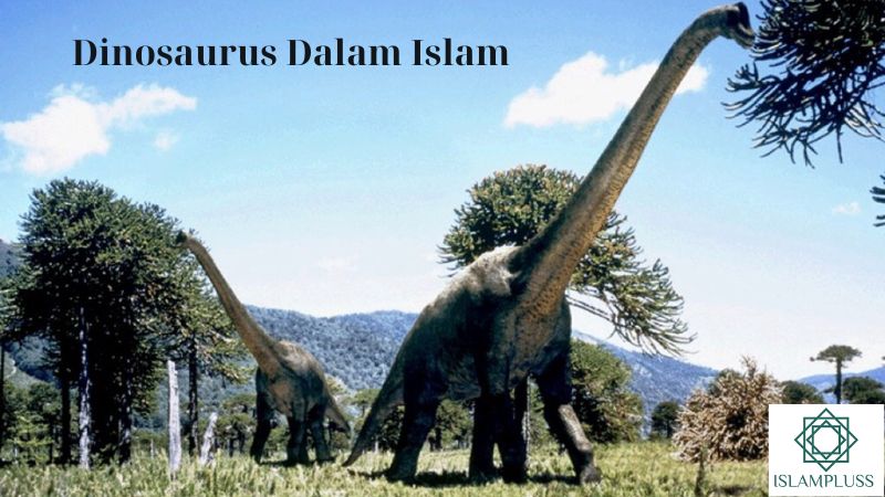 Dinosaurus Dalam Islam