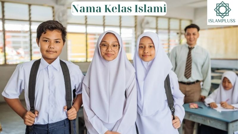 Nama Kelas Islami